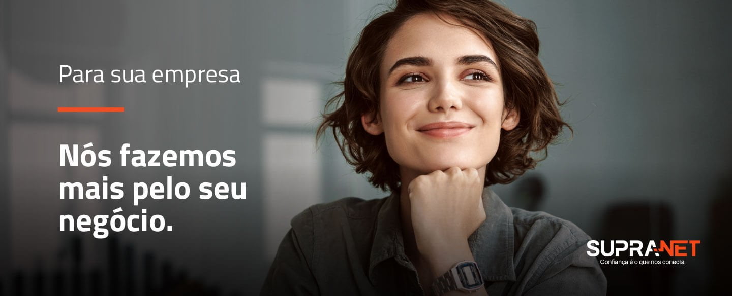 Supranet para empresas | Internet Fibra Óptica | Link dedicado | Ipatinga, Coronel Fabriciano, Timóteo, Santana do Paraíso, Açucena, Belo Oriente, Naque e Periquito.